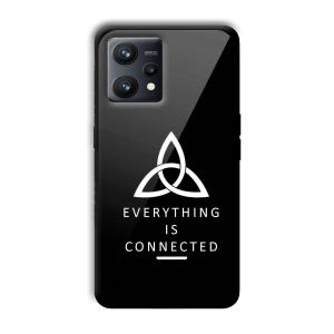 Everything is Connected Customized Printed Glass Back Cover for Realme 9