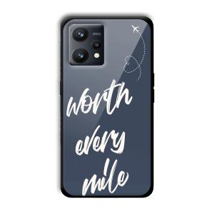 Worth Every Mile Customized Printed Glass Back Cover for Realme 9