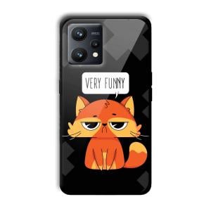 Very Funny Sarcastic Customized Printed Glass Back Cover for Realme 9