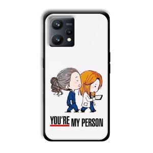 You are my person Customized Printed Glass Back Cover for Realme 9
