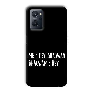 Hey Bhagwan Phone Customized Printed Back Cover for Realme 9i