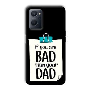 Dad Quote Phone Customized Printed Back Cover for Realme 9i