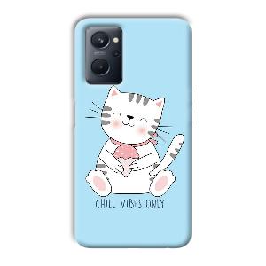 Chill Vibes Phone Customized Printed Back Cover for Realme 9i
