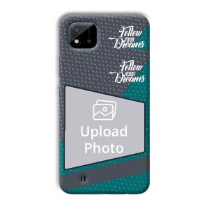 Follow Your Dreams Customized Printed Back Cover for Realme C11 2021