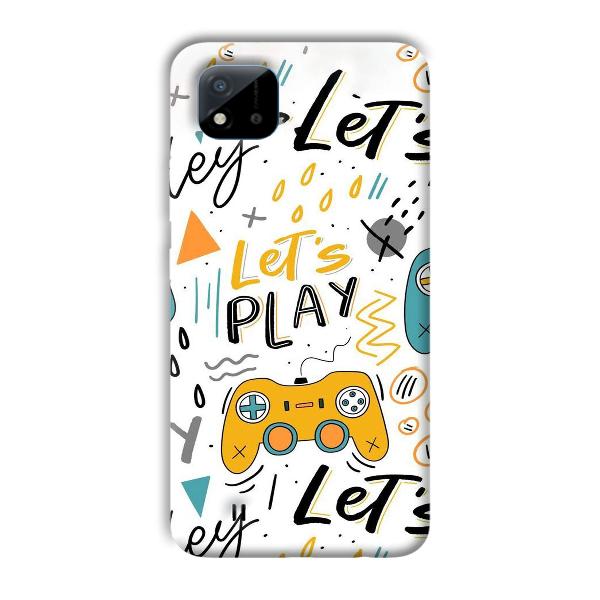Let's Play Phone Customized Printed Back Cover for Realme C11 2021