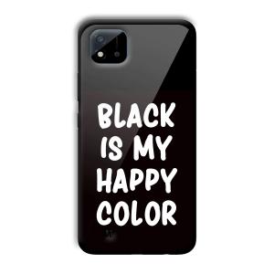 Black is My Happy Color Customized Printed Glass Back Cover for Realme C11 2021