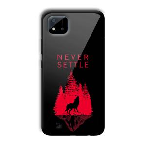 Never Settle Customized Printed Glass Back Cover for Realme C11 2021