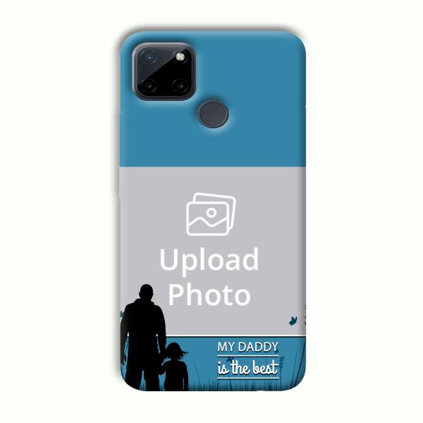 Daddy Is The Best Customized Printed Back Cover for Realme C21Y