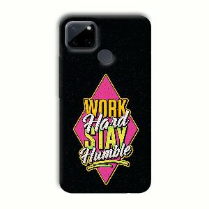 Work Hard Quote Phone Customized Printed Back Cover for Realme C21Y