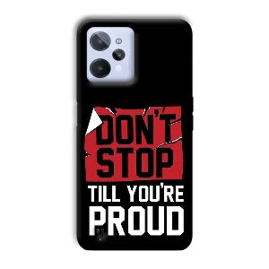 Don't Stop Phone Customized Printed Back Cover for Realme C31