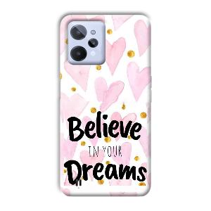 Believe Phone Customized Printed Back Cover for Realme C31