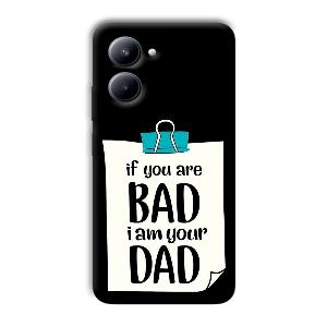 Dad Quote Phone Customized Printed Back Cover for Realme C33