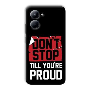 Don't Stop Phone Customized Printed Back Cover for Realme C33