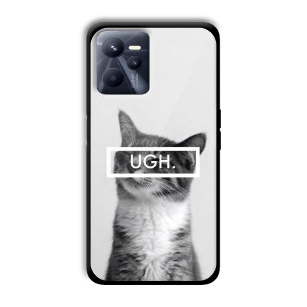 UGH Irritated Cat Customized Printed Glass Back Cover for Realme C35