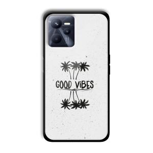 Good Vibes Customized Printed Glass Back Cover for Realme C35