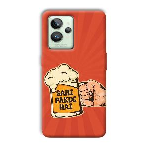 Sahi Pakde Hai Phone Customized Printed Back Cover for Realme GT 2 Pro