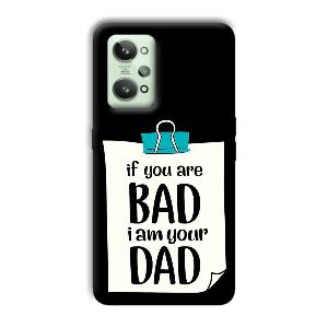 Dad Quote Phone Customized Printed Back Cover for Realme GT 2
