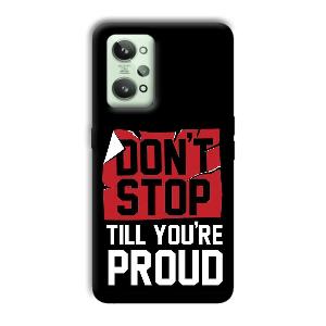 Don't Stop Phone Customized Printed Back Cover for Realme GT 2