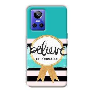 Believe in Yourself Phone Customized Printed Back Cover for Realme GT Neo 3