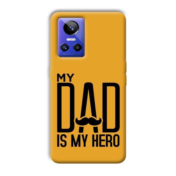 My Dad  Phone Customized Printed Back Cover for Realme GT Neo 3
