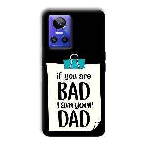 Dad Quote Phone Customized Printed Back Cover for Realme GT Neo 3