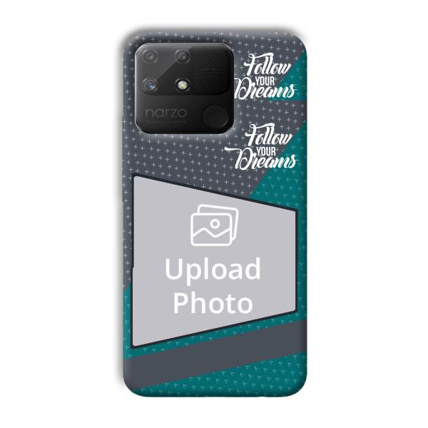 Follow Your Dreams Customized Printed Back Cover for Realme Narzo 50A