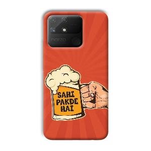 Sahi Pakde Hai Phone Customized Printed Back Cover for Realme Narzo 50A