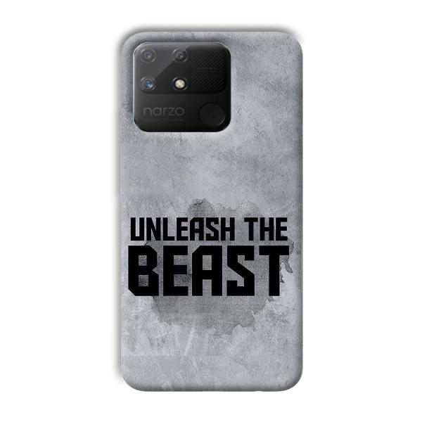 Unleash The Beast Phone Customized Printed Back Cover for Realme Narzo 50A