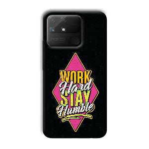Work Hard Quote Phone Customized Printed Back Cover for Realme Narzo 50A