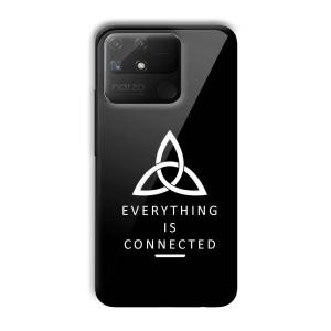 Everything is Connected Customized Printed Glass Back Cover for Realme Narzo 50A