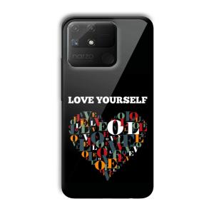 Love Yourself Customized Printed Glass Back Cover for Realme Narzo 50A