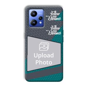 Follow Your Dreams Customized Printed Back Cover for Realme Narzo 50 Pro