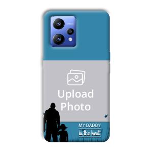 Daddy Is The Best Customized Printed Back Cover for Realme Narzo 50 Pro