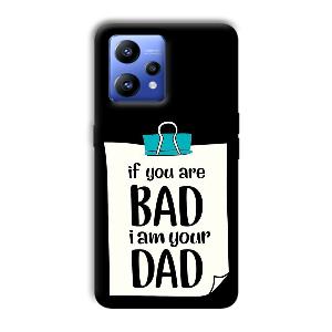 Dad Quote Phone Customized Printed Back Cover for Realme Narzo 50 Pro