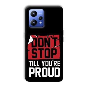Don't Stop Phone Customized Printed Back Cover for Realme Narzo 50 Pro