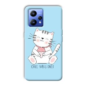 Chill Vibes Phone Customized Printed Back Cover for Realme Narzo 50 Pro