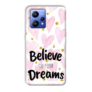 Believe Phone Customized Printed Back Cover for Realme Narzo 50 Pro
