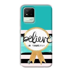 Believe in Yourself Phone Customized Printed Back Cover for Realme Narzo 50i