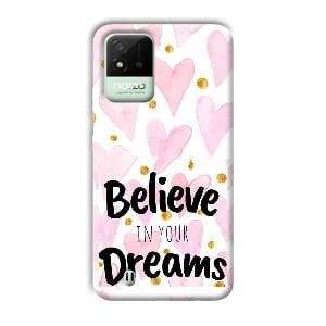 Believe Phone Customized Printed Back Cover for Realme Narzo 50i