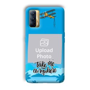 Take Me Anywhere Travel Customized Printed Back Cover for Realme X7