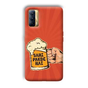 Sahi Pakde Hai Phone Customized Printed Back Cover for Realme X7