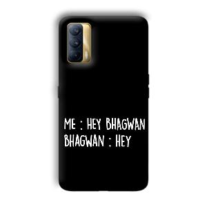 Hey Bhagwan Phone Customized Printed Back Cover for Realme X7