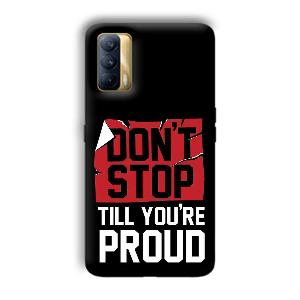 Don't Stop Phone Customized Printed Back Cover for Realme X7