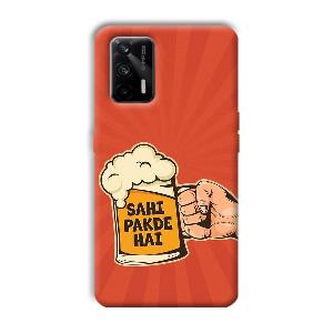 Sahi Pakde Hai Phone Customized Printed Back Cover for Realme X7 Max 5G