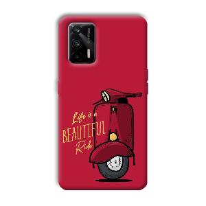 Life is Beautiful  Phone Customized Printed Back Cover for Realme X7 Max 5G