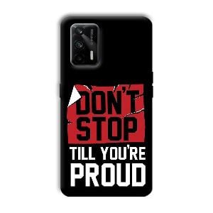 Don't Stop Phone Customized Printed Back Cover for Realme X7 Max 5G