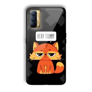 Very Funny Sarcastic Customized Printed Glass Back Cover for Realme X7