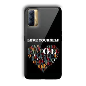 Love Yourself Customized Printed Glass Back Cover for Realme X7