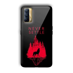 Never Settle Customized Printed Glass Back Cover for Realme X7