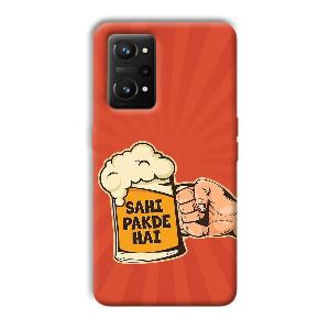 Sahi Pakde Hai Phone Customized Printed Back Cover for Realme GT NEO 3T